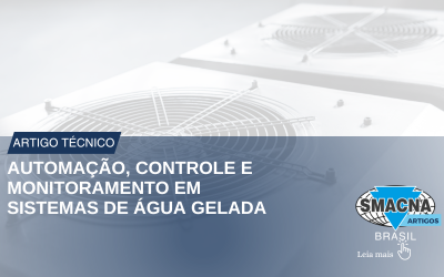 Automação, Controle e Monitoramento em Sistemas de Água Gelada